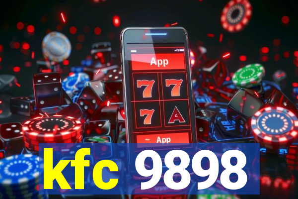 kfc 9898